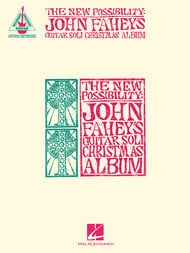 The New Possibility: John Fahey's Guitar Soli Christmas Album Guitar and Fretted sheet music cover